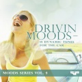 Drivin Moods - 15 dynamic tunes for the car - Moods Series