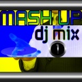 MASH UP DJ MIX 1