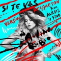 Paulina Rubio、Alexis & Fido - Si Te Vas