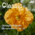 Classic for You: Haydn - Symphonies No. 26, 44 und 49