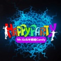 半颗糖、Mr.Gz - HappyParty