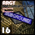 Don't Give Up the Fight (Original Mix)