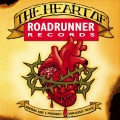 The Heart of Roadrunner Records (Explicit)