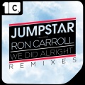 We Did Alright (Remixes)