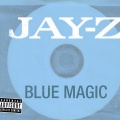 Blue Magic (Explicit)