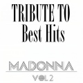 Madonna Best Hits Tribute, Vol.2