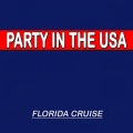 Florida Cruise - It's a Party in the USA