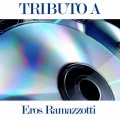 Tributo a Eros Ramazzotti