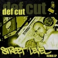 Def Cut - Street Level (Album Version)