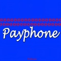 Deluxe - Payphone (I'm At a Payphone)(Radio Version)