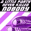 FIT、Fresh - They're Playing My Song, Party in the Usa (Single Version)