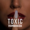 Tom Boxer - Toxic