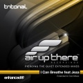 Tritonal、Jeza - I Can Breathe