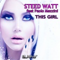 Steed Watt、Paolo Mezzini - This Girl
