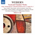 WEBERN, A.: Vocal and Chamber Works (Arnold, C. Booth, Greenberg, Craft) [Webern, Vol. 3]