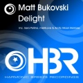 Matt Bukovski、Mehilove - Delight