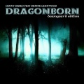 Dionne Lightwood、Danny Darko - Dragonborn Comes