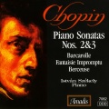 CHOPIN: Piano Sonatas Nos. 2 and 3 / Barcarolle in F-Sharp Major / Fantasy-Impromptu