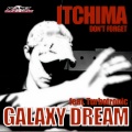Galaxy Dream、Turbotronic - Don't Forget