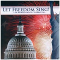 Choral Music (American) - KEY, F.S. / GREENWOOD, L. / WILLIAMS, J. / BERLIN, I. / GUTHRIE, W. (Let Freedom Sing! - An Independence Celebration)