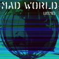 Uomo - Mad World