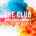 Mabryx、Repp Style、Jayce Garen - The Club