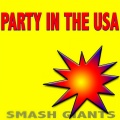 Smash Giants - It's a Party in the USA