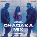 Namaste England Dhadaka Mix (Remix by DJ Anshul|From 