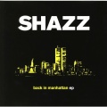 Shazz - Back in Manhattan (7