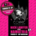 Nick Lawyer、Namatria - Touch It