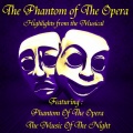 The West End Performers - The Phantom of the Opera