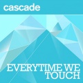 Everytime We Touch (Radio Edit)