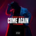 Come Again (Explicit)