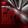 Ben Gold、The Glass Child - Fall With Me