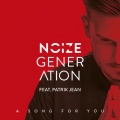 Patrik Jean、Noize Generation - A Song For You
