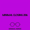 Minimal Closing 2016