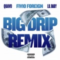 Big Drip (Remix|Explicit)