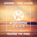 Eric Chase、Jerome - Close to You