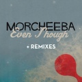 Morcheeba - Even Though (Mustang Dub Remix)