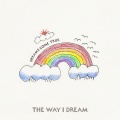 THE WAY I DREAM