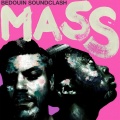 Bedouin Soundclash - Holy