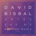 Antes Que No (Sak Noel Remix)