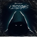 Whisker - VISIONS