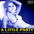 Marlie Grace - Here's to Never Growing Up