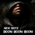 Nick Skitz - Boom Boom Boom