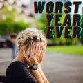 Worst Year Ever (Explicit)