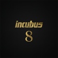 Incubus - Familiar Faces