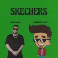 DripReport、Badshah - Skechers