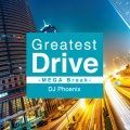 Greatest Drive -MEGA Break-