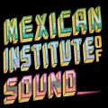 Mexican Institute of Sound、Lorna - Pa la Calle